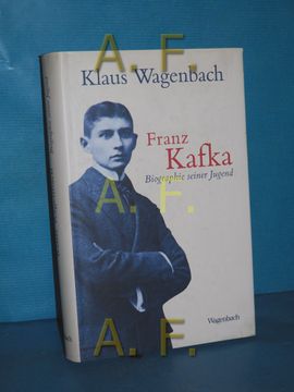 portada Franz Kafka: Eine Biographie Seiner Jugend 1883 - 1912. (en Alemán)