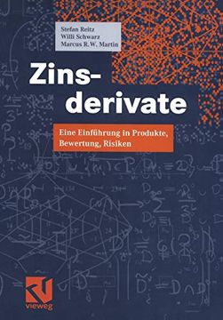 portada Zinsderivate: Eine Einführung in Produkte, Bewertung, Risiken (en Alemán)