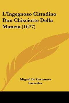 portada l'ingegnoso cittadino don chisciotte della mancia (1677) (en Inglés)