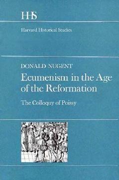 portada ecumenism in the age of the reformation: the colloquy of poissy (in English)