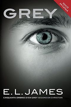 portada Grey («Cinquanta Ombres» Segons en Christian Grey 1) (en Catalá)