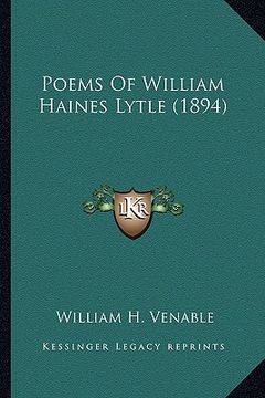 portada poems of william haines lytle (1894) (en Inglés)