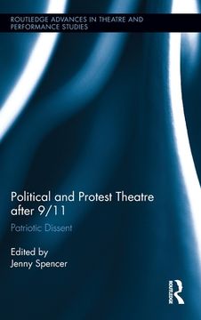 portada political and protest theatre after 9/11 (en Inglés)