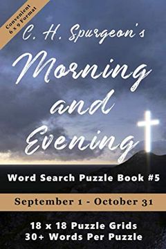 portada C. H. Spurgeon's Morning and Evening Word Search Puzzle Book #5 (6X9): September 1st to October 31St (6 x 9 Christian Word Search) (en Inglés)