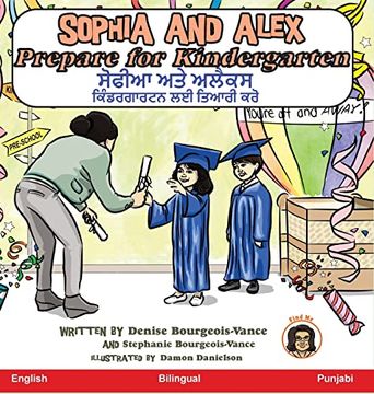 portada Sophia and Alex Prepare for Kindergarten: ਸੋਫੀਆ ਅਤੇ ਅਲੈਕਸ. (en Panjabi)