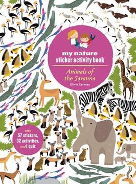 portada Animals of the Savanna: My Nature Sticker Activity Book (en Inglés)