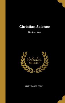 portada Christian Science: No And Yes (en Inglés)