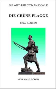 portada Arthur Conan Doyle: Ausgewählte Werke: Die Grüne Flagge. Erzählungen (in German)