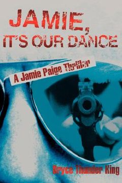 portada jamie, it's our dance: a jamie paige thriller