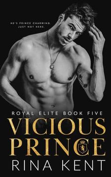 portada Vicious Prince: An Arranged Marriage Romance: 5 (Royal Elite) (en Inglés)