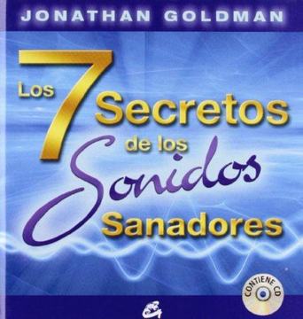 portada Los 7 Secretos de los Sonidos Sanadores (Incluye cd)