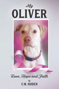 portada My Oliver: Love Hope and Faith (in English)