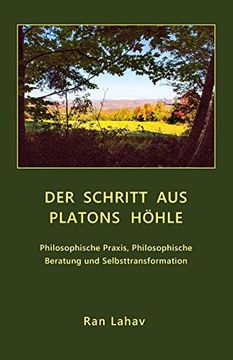 portada Der Schritt aus Platons Höhle: Philosophische Praxis, Philosophische Beratung und Selbsttransformation (in German)