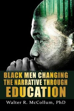 portada Black Men Changing the Narrative Through Education (en Inglés)