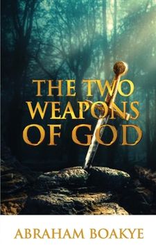 portada The Two Weapons of God (en Inglés)