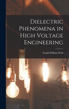 portada Dielectric Phenomena in High Voltage Engineering (in English)