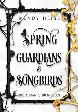 portada Spring Guardians and Songbirds (en Inglés)