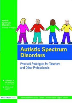 portada autistic spectrum disorders: practical strategies for teachers and other professionals (en Inglés)