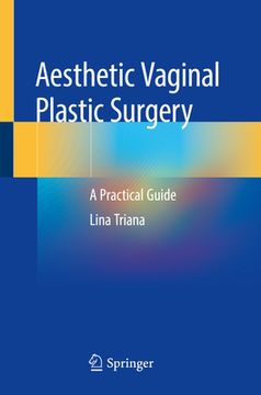 portada Aesthetic Vaginal Plastic Surgery: A Practical Guide (in English)