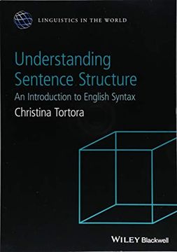 portada Understanding Sentence Structure: An Introduction to English Syntax (Linguistics in the World) (en Inglés)