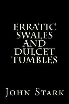 portada Erratic Swales And Dulcet Tumbles (en Inglés)