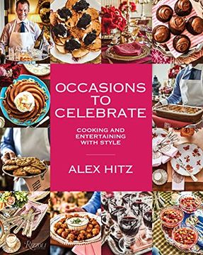 portada Occasions to Celebrate: Cooking and Entertaining With Style (en Inglés)