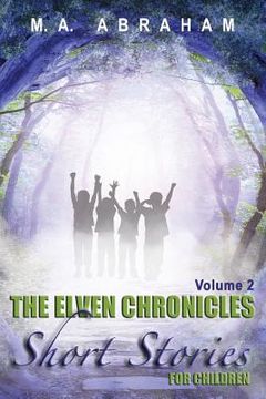 portada The Elven Chronicles Short Stories for Children Volume 2