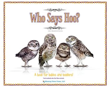 portada Who Says Hoo?: A Book for Babies & Toddlers - and anybody else that likes animals. (en Inglés)