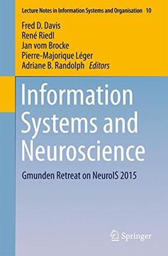 portada Information Systems and Neuroscience: Gmunden Retreat on NeuroIS 2015 (Lecture Notes in Information Systems and Organisation)