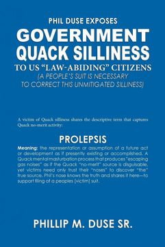 portada Phil Duse Exposes Government Quack Silliness to us Law-Abiding Citizens (en Inglés)