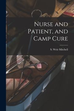 portada Nurse and Patient, and Camp Cure (en Inglés)