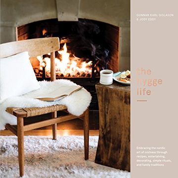 portada The Hygge Life: Embracing the Nordic art of Coziness Through Recipes, Entertaining, Decorating, Simple Rituals, and Family Traditions 