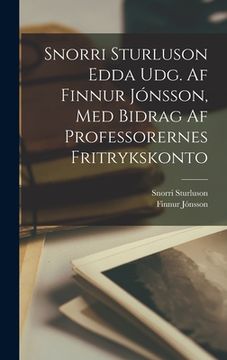 portada Snorri Sturluson Edda Udg. Af Finnur Jónsson, Med Bidrag Af Professorernes Fritrykskonto