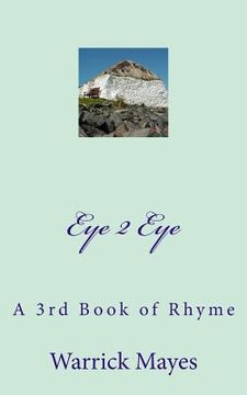portada Eye 2 Eye: A 3rd Book of Rhyme (en Inglés)
