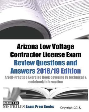 portada Arizona Low Voltage Contractor License Exam Review Questions and Answers: A Self-Practice Exercise Book covering LV technical & codebook information (en Inglés)