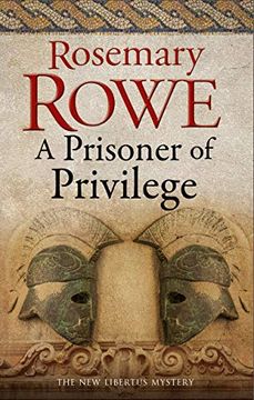 portada A Prisoner of Privilege (a Libertus Mystery of Roman Britain) (en Inglés)