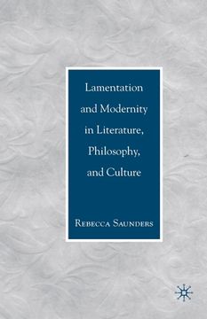 portada Lamentation and Modernity in Literature, Philosophy, and Culture (en Inglés)