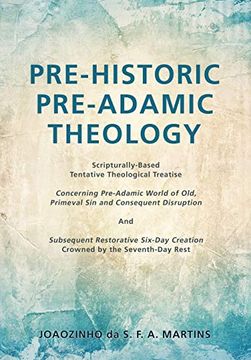 portada Pre-Historic Pre-Adamic Theology (en Inglés)