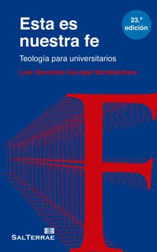 portada Esta es Nuestra fe: Teología Para Universitarios (in Spanish)