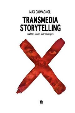 portada transmedia storytelling: imagery, shapes and techniques (en Inglés)