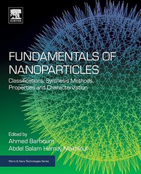 portada Fundamentals of Nanoparticles: Classifications, Synthesis Methods, Properties and Characterization (Micro and Nano Technologies) (en Inglés)