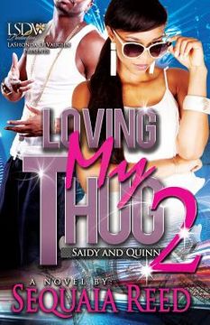 portada Loving My Thug 2: Saidy and Quinn (en Inglés)