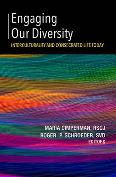 portada Engaging our Diversity: Interculturality and Consecrated Life Today (in English)