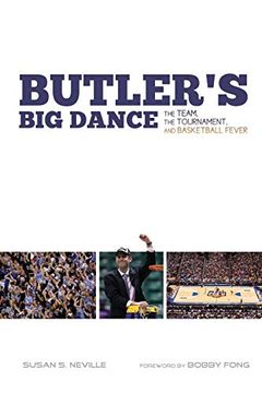 portada Butler's big Dance: The Team, the Tournament, and Basketball Fever (en Inglés)