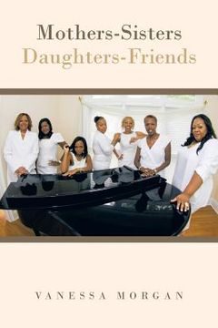 portada Mothers-Sisters/Daughters-Friends (en Inglés)