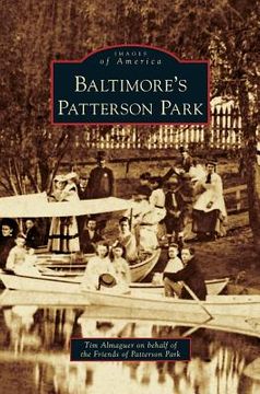 portada Baltimore's Patterson Park (en Inglés)