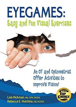 portada eyegames,easy and fun visual exercises: an occupational therapist and optometrist offer activities to improve (en Inglés)