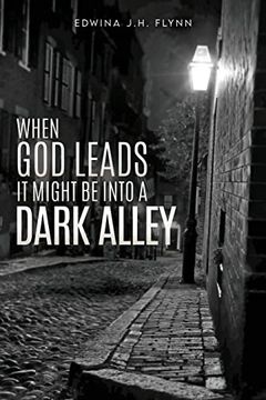 portada When god Leads it Might be Into a Dark Alley (en Inglés)