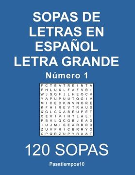 portada Sopas de Letras en Español Letra Grande - n. 1: Volume 1 (in Spanish)