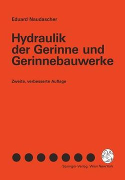 portada Hydraulik Der Gerinne Und Gerinnebauwerke (en Alemán)
